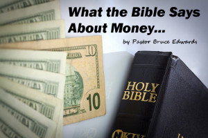 What the bible says about money