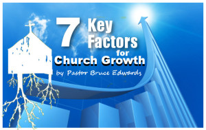 Church growth by Pastor Bruce Edwards