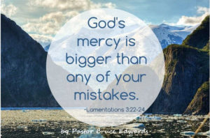 Mercy of God by Pastor Bruce Edwards