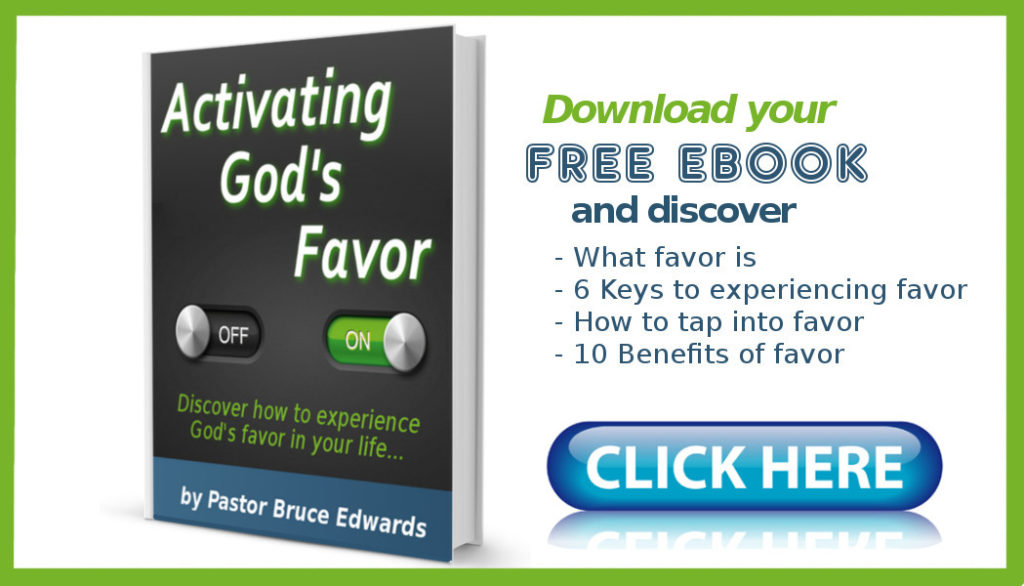 favor of god by pastor bruce edwards