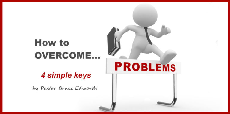 overcome-problems-4-simple-keys-to-help-you-overcome-the-problems-of-life